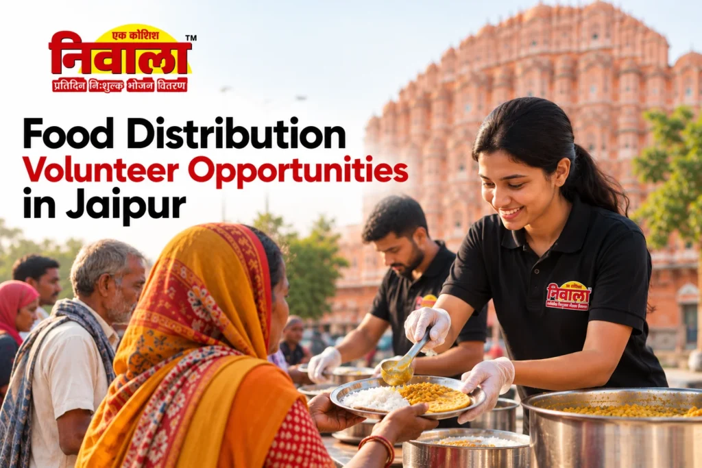 Food Distribution Volunteer Opportunities in Jaipur