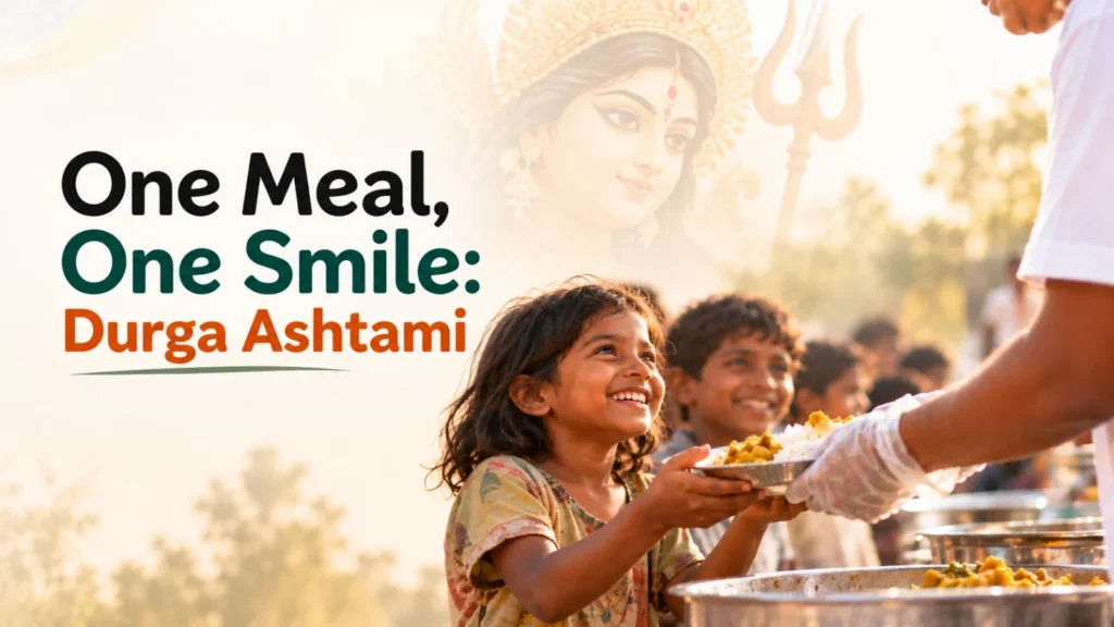 One Meal, One Smile Celebrate the Spirit of Durga Ashtami Through Food Donation